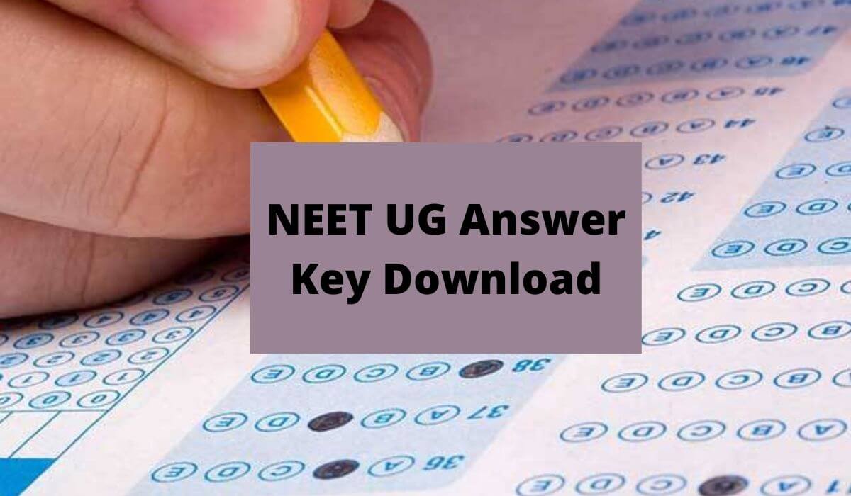NEET UG Answer Key 2021 Download OMR Sheet & Raise Objections
