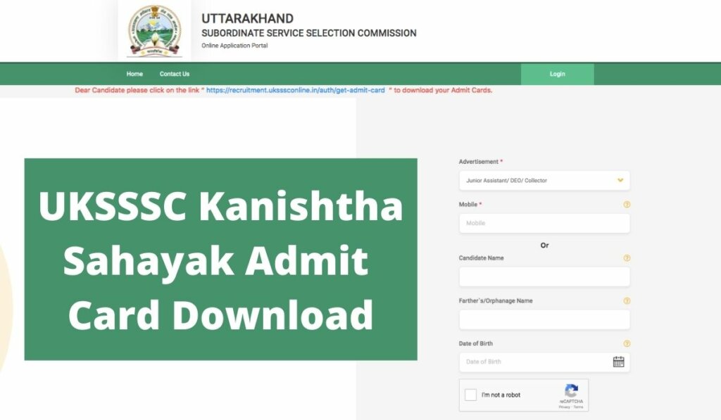 UKSSSC Kanishtha Sahayak Admit Card 2021 (Released) Download LINK for Junior Assistant & DEO Exam