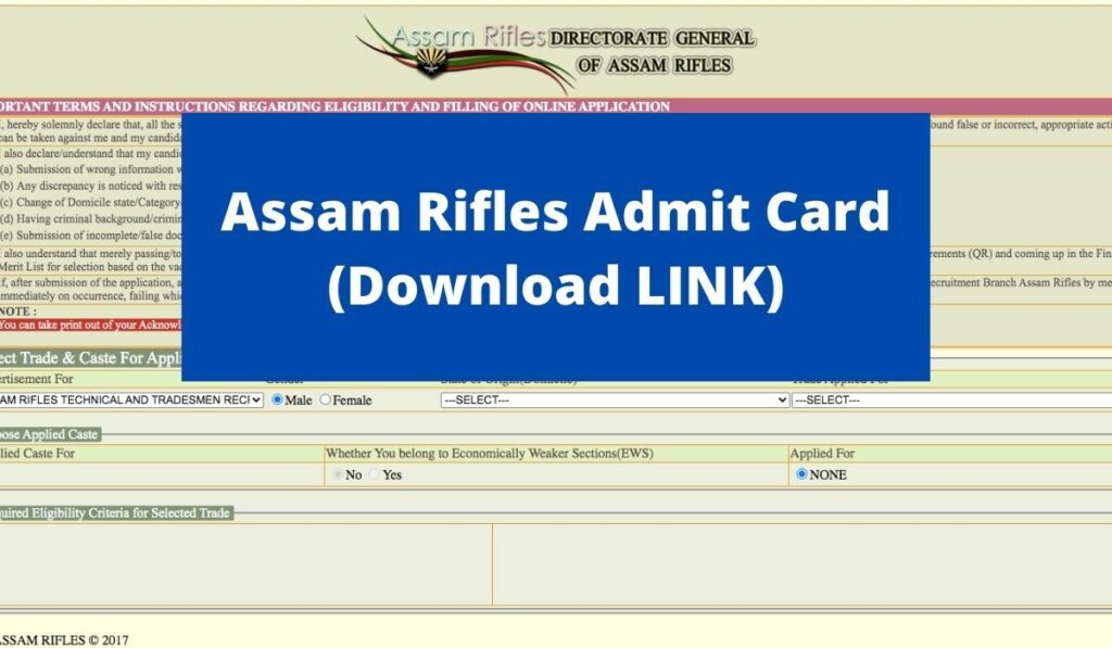 Assam Rifles Admit Card 2021 (Direct LINK) Group B & C Hall Ticket at www.assamrifles.gov.in