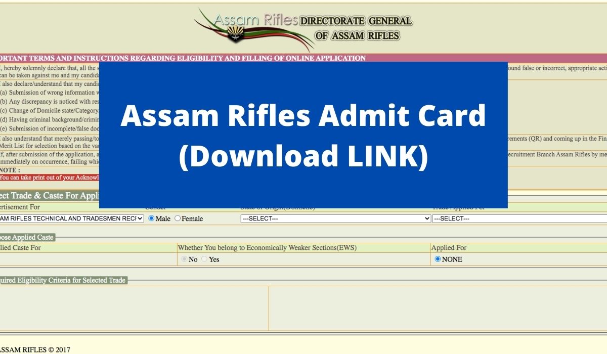 Assam Rifles Admit Card 2021 (Direct LINK) Group B & C Hall Ticket at www.assamrifles.gov.in