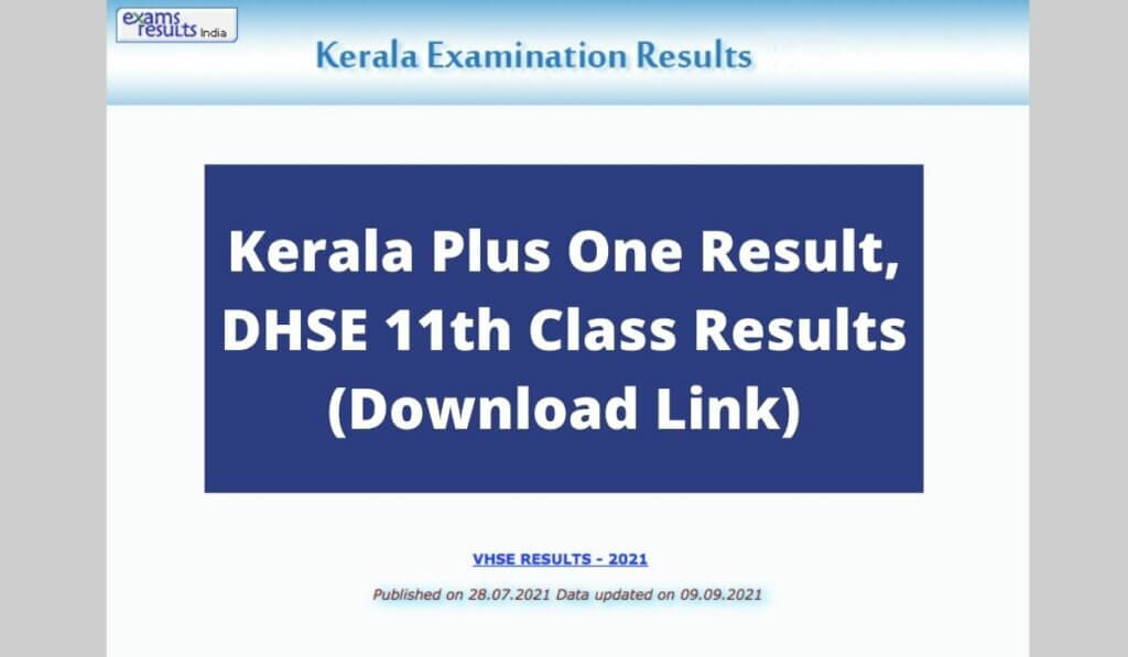 Kerala Plus One Result 2021 Download Link for DHSE 11th Class result at keralaresults.nic.in