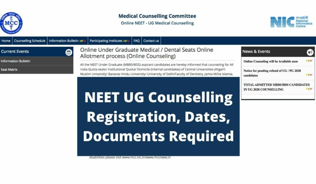 NEET UG Counselling Registration 2021, Dates, Documents Required, Eligibility at mcc.nic.in