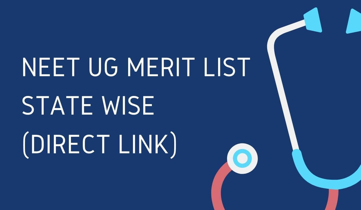 NEET UG Merit List 2021 (Direct LINK) State Wise Rank List Download