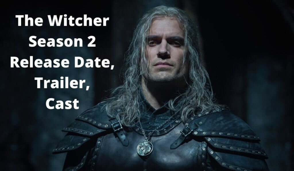 The Witcher Season 2 Release Date, Watch Trailer, Episode Titles & Cast