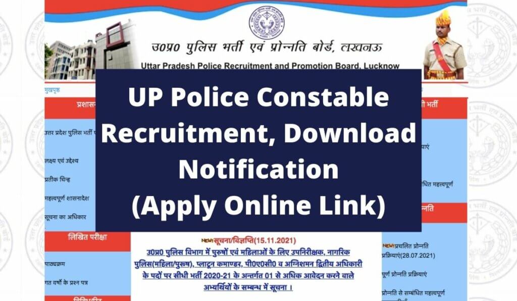 UP Police Constable Recruitment 2021 Apply Online, Notification Download at uppbpb.gov.in