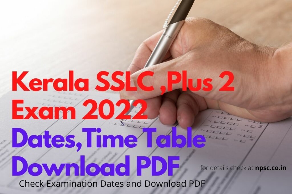 Kerala SSLC and Plus 2 Exam 2022 Dates,Time Table Download PDF