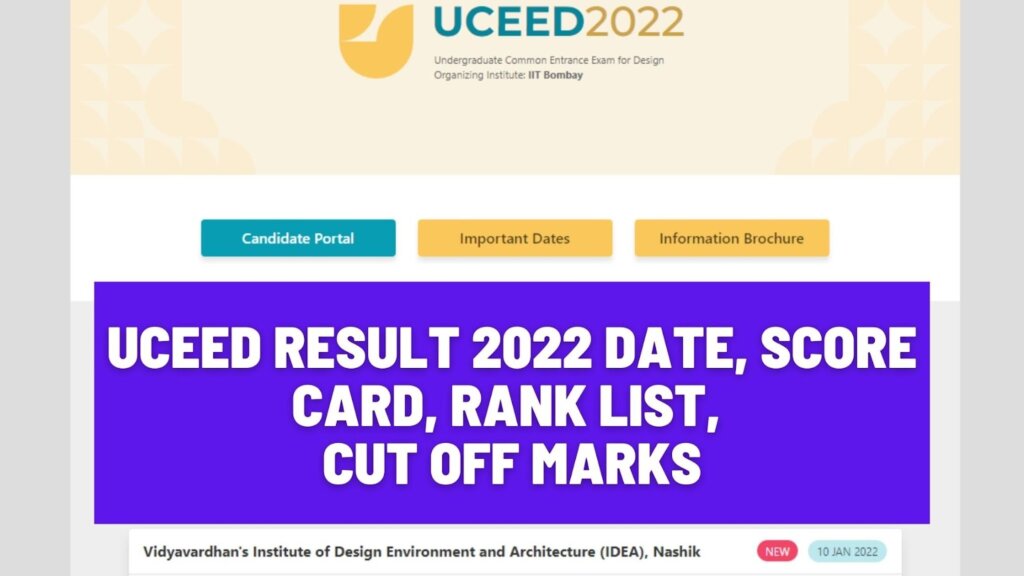 UCEED Result 2022 Date, Score Card, Rank List, Cut Off Marks