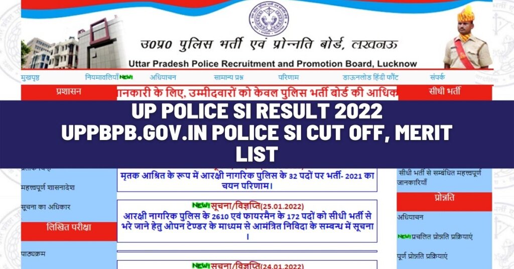 UP Police SI Result 2022 uppbpb.gov.in Police SI Cut Off, Merit List