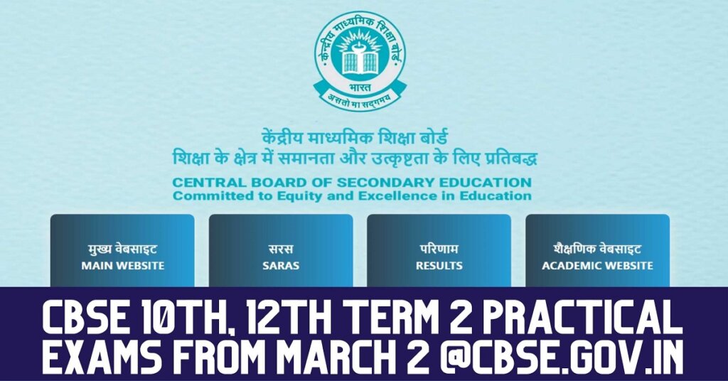 CBSE 10th, 12th Term 2 Practical Exams from March 2 @cbse.gov.in