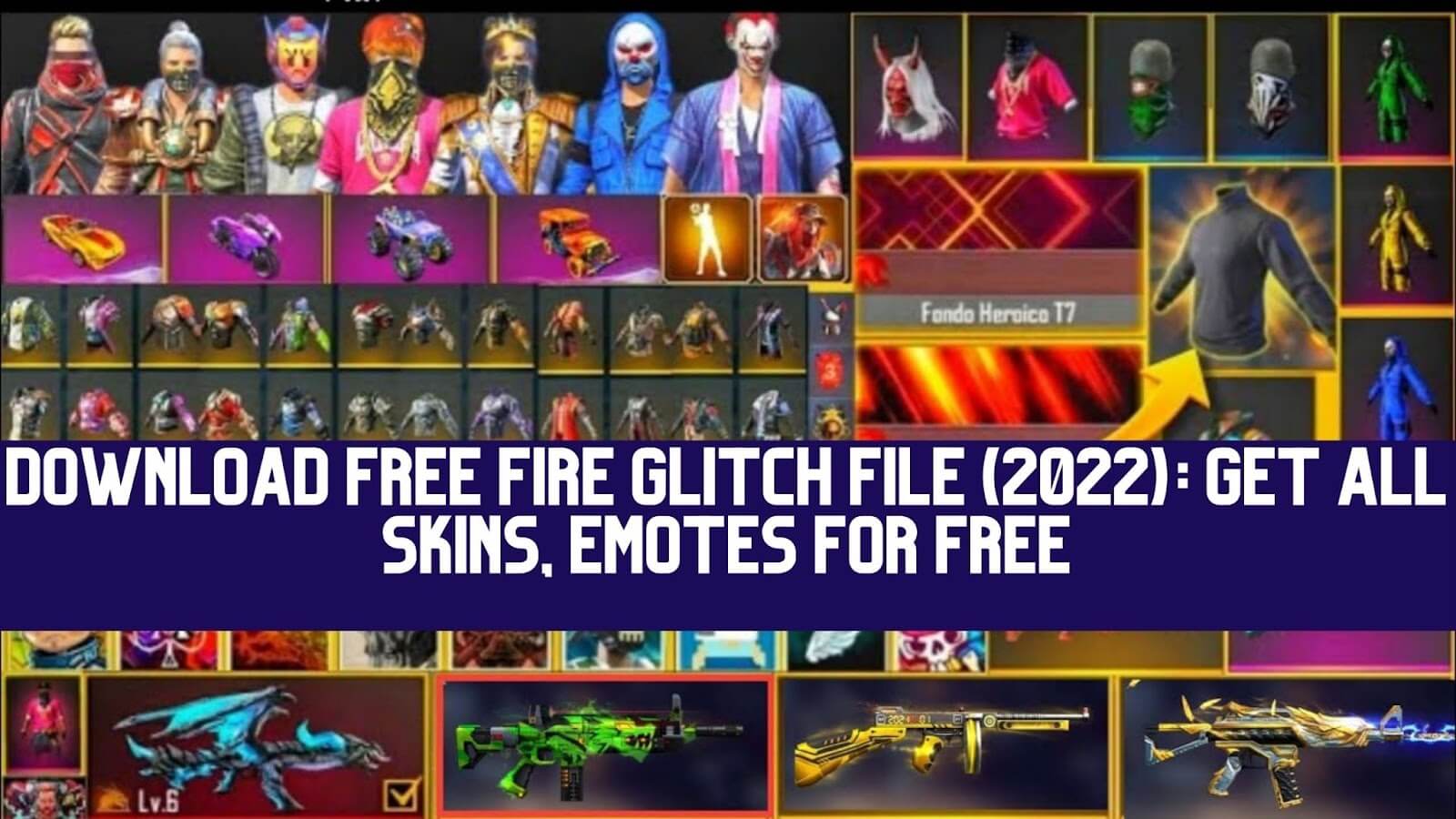 Download Free Fire Glitch File (2023) App: Get All Skins, Emotes for Freew