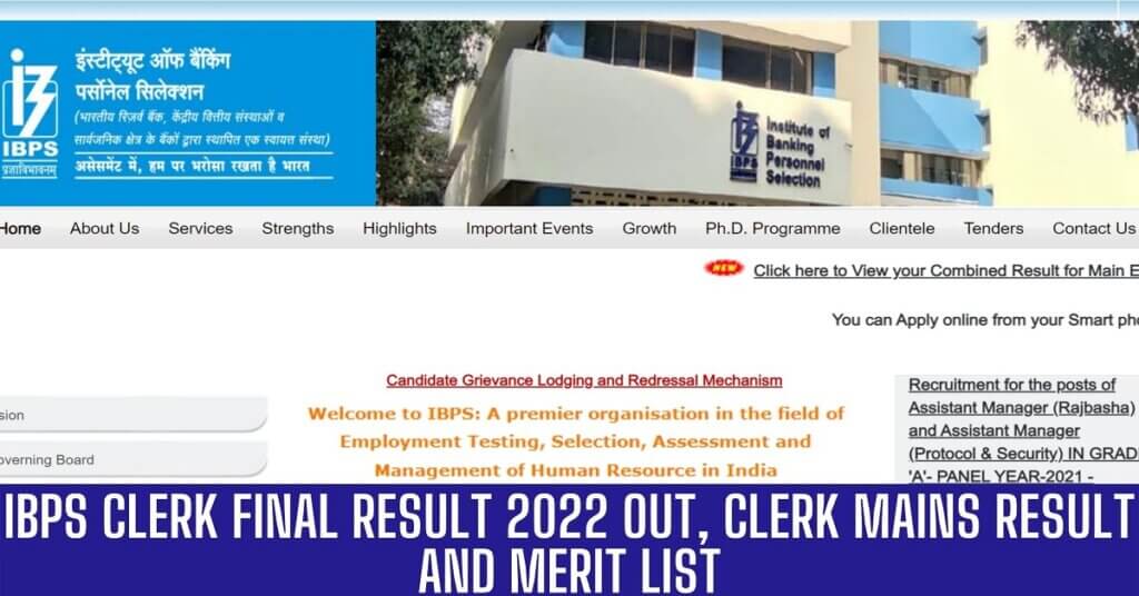 IBPS Clerk Final Result 2022 Out, Clerk Mains Result and Merit List
