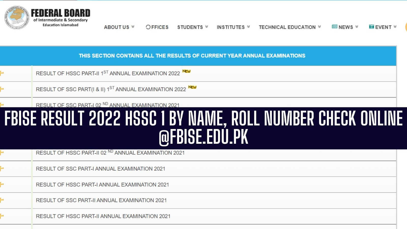 FBISE Result 2022 HSSC 1 By Roll Number,Namewise Check Onlinefbise.edu.pk
