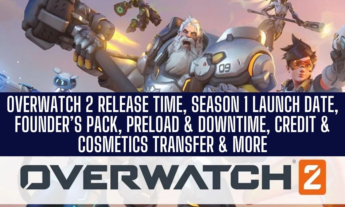 Overwatch 2 release date & Time
