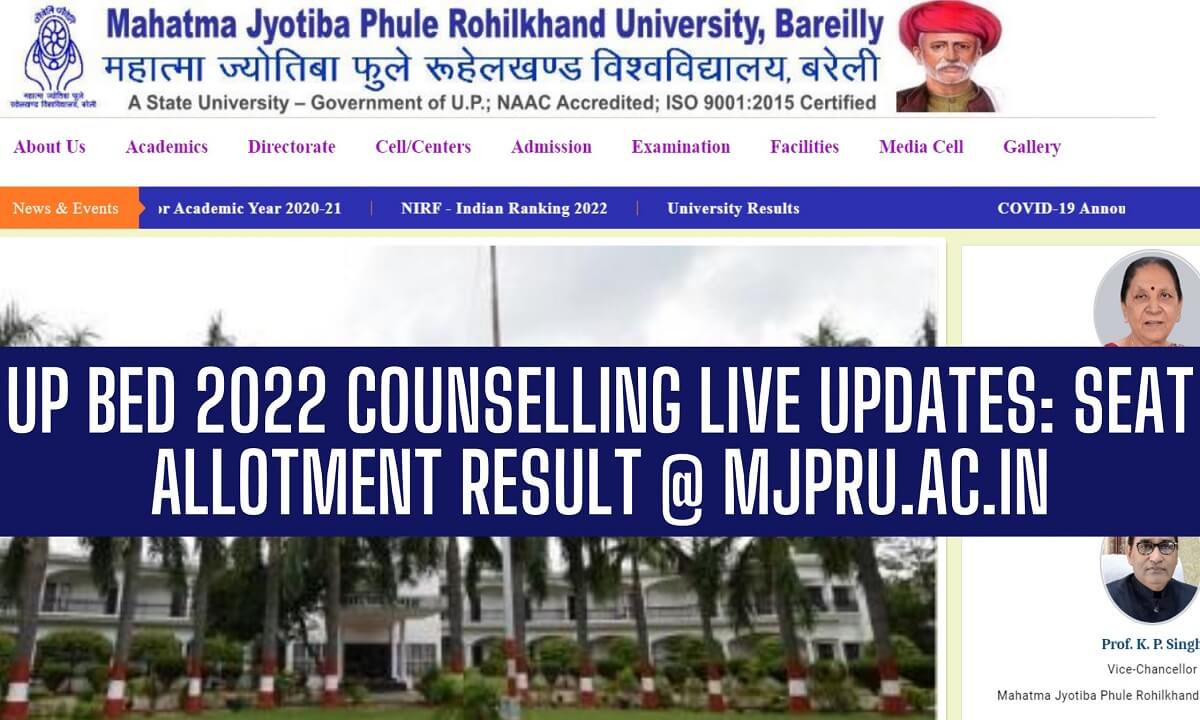UP B.Ed 2022 Counselling Seat Allotment 