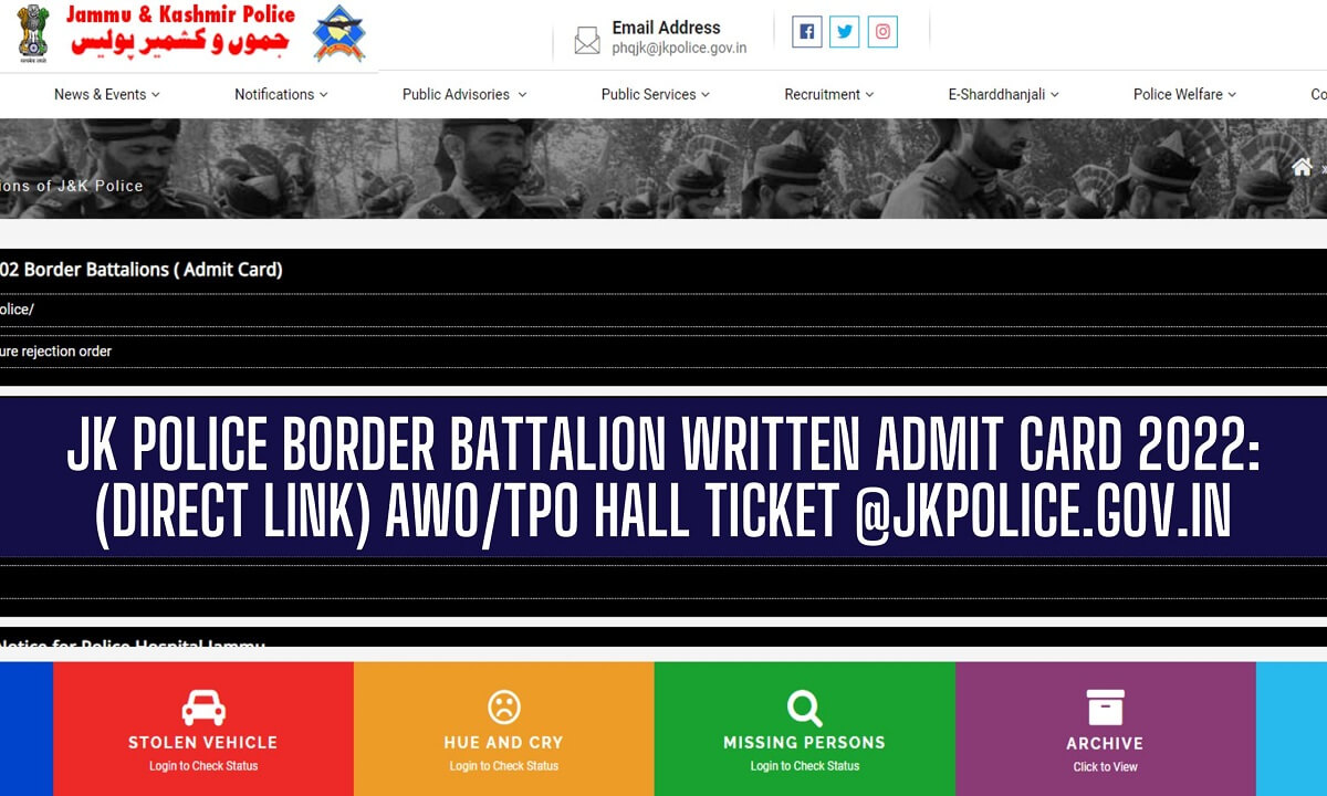 JK Police Border Battalion Admit Card 2022 लिंक AWO/TPO @jkpolice.gov.in