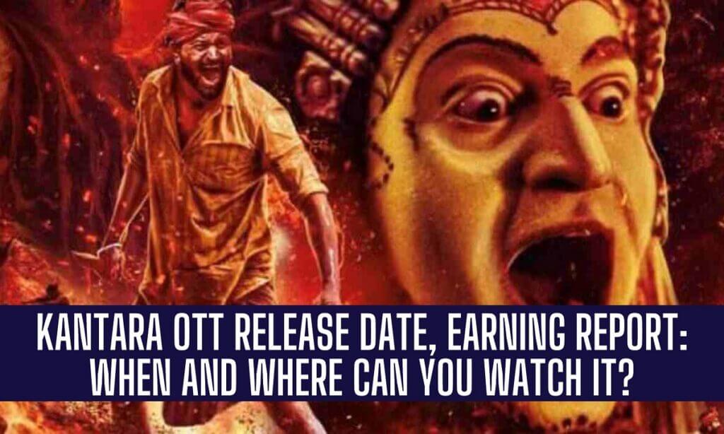 Kantara OTT Release Date, Platform, Worldwide Earning