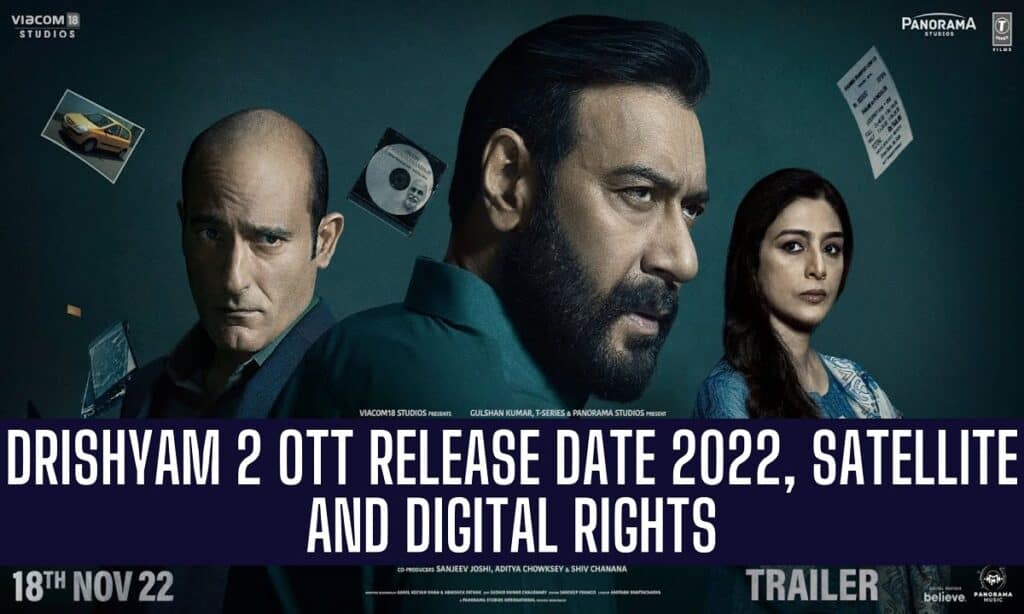 Drishyam 2 Movie OTT Release Date, Platform,Digital Rights 