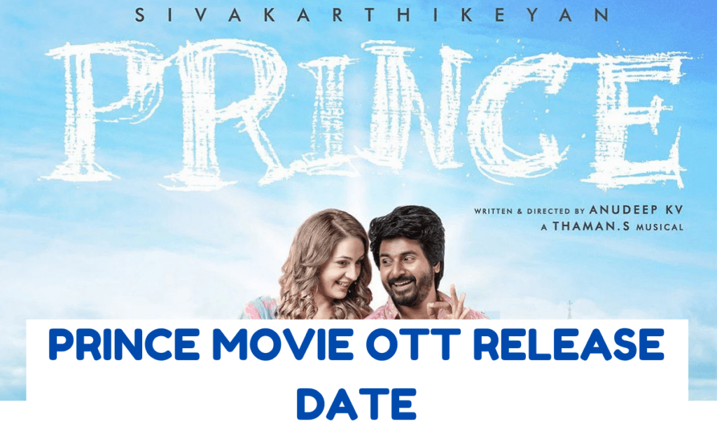 Prince Movie OTT Release Date, OTT Platform, Time