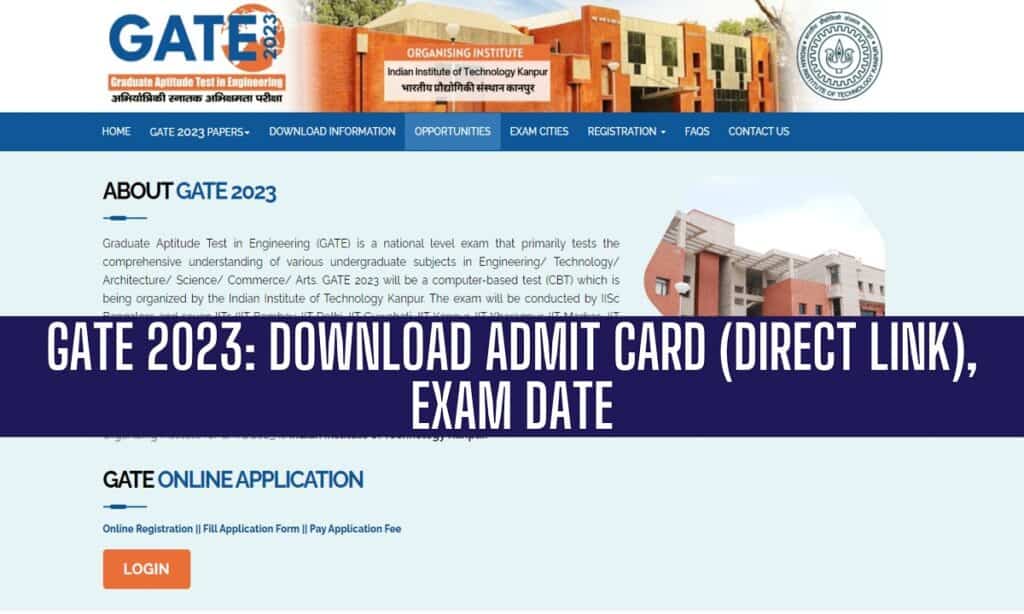 GATE Admit Card 2023, Direct Download Link Exam Date @gate.iitkgp.ac.in