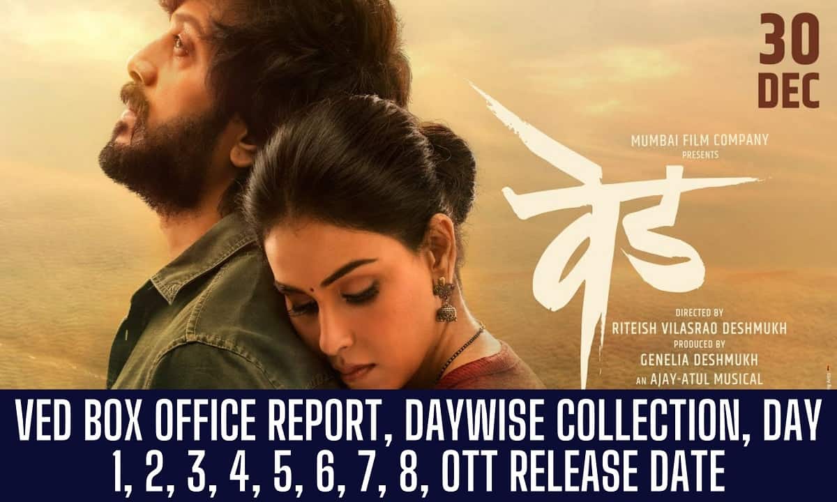  Ved Box Office Report, Daywise Collection Day 1, 2, 3, OTT Release Date