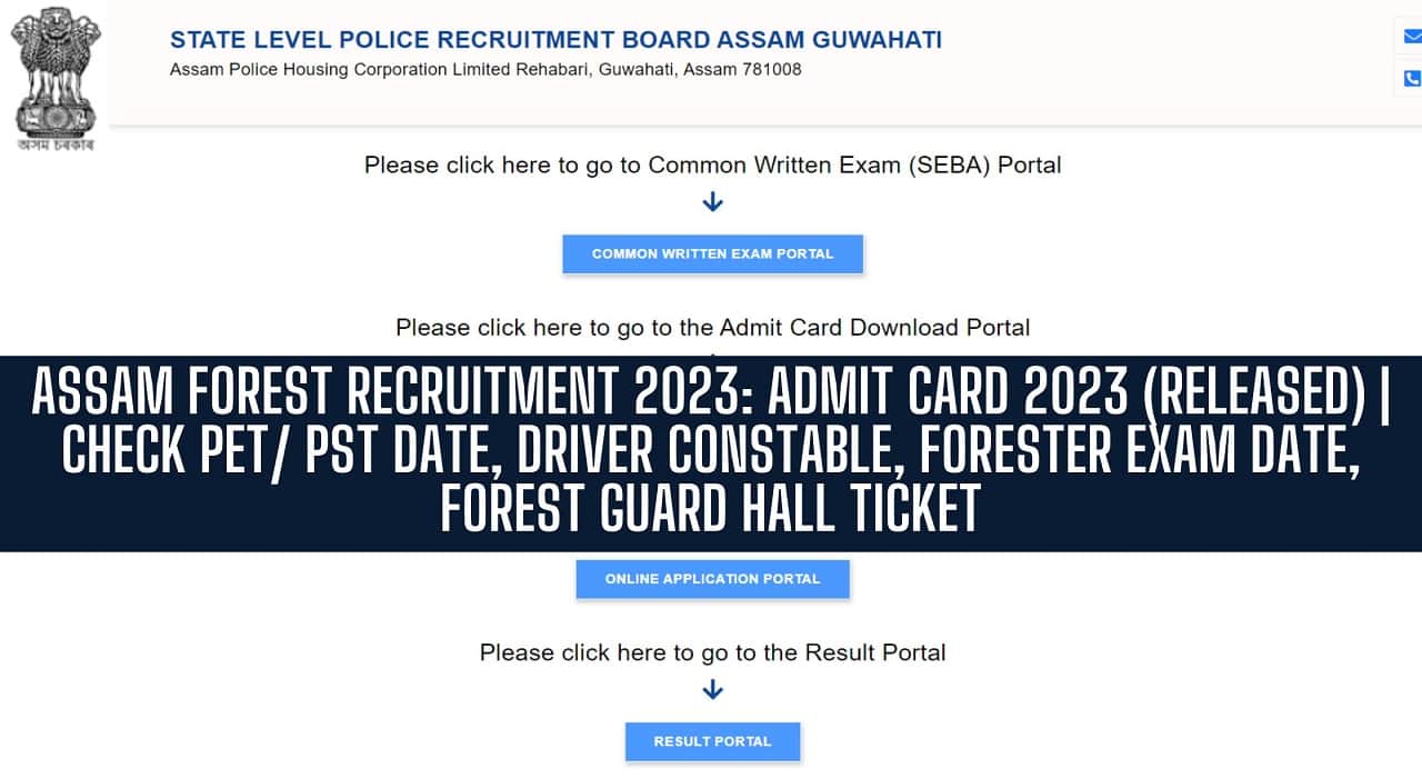 Assam Forest Guard Admit Card 2023 @slprbassam.in