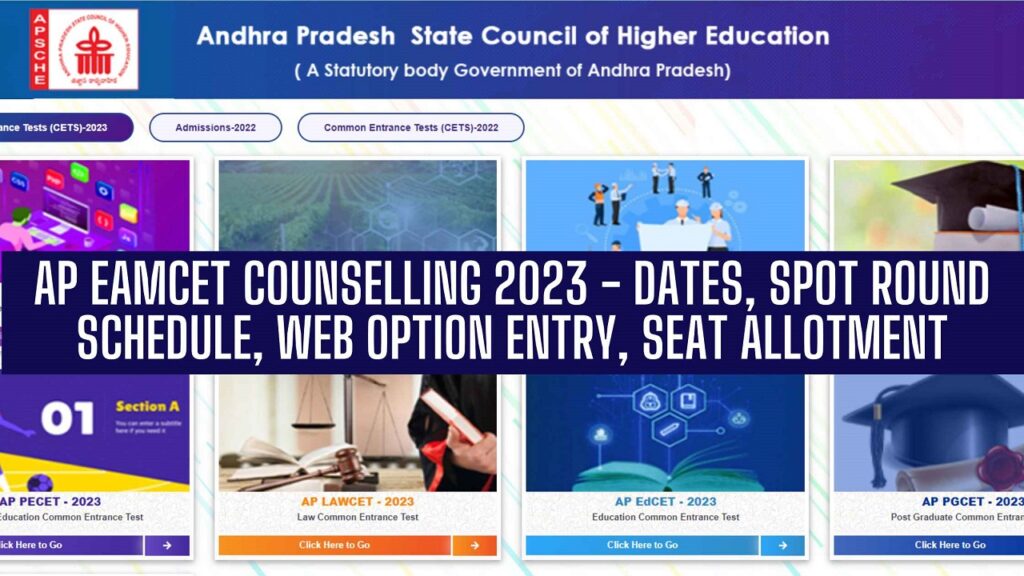 AP EAMCET Counselling 2023 - Dates, Spot Round Schedule, Web Option Entry, Seat Allotment