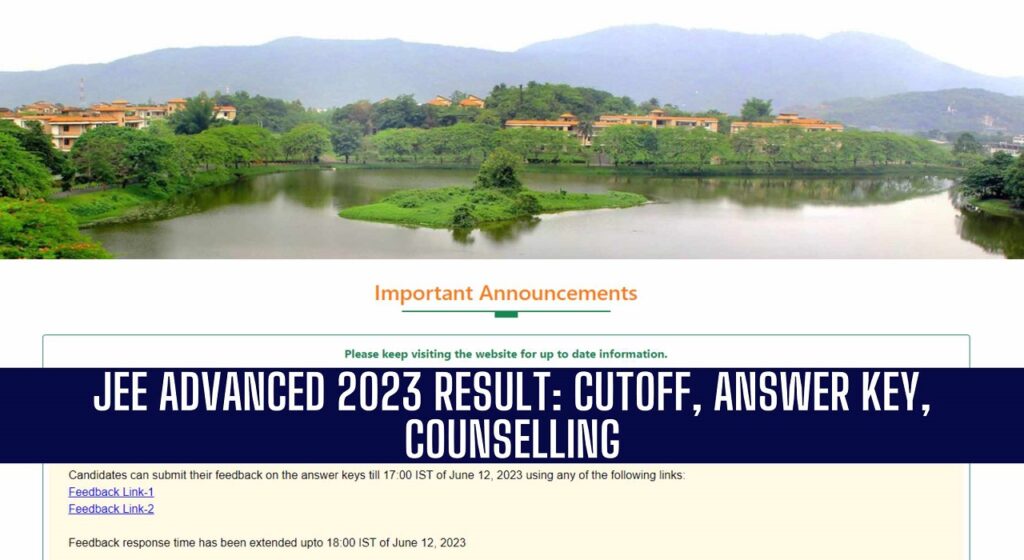 JEE Advanced 2024 Result Cutoff, Answer Key, Counselling jeeadv.ac