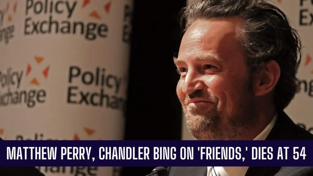 Matthew Perry, Chandler Bing on 'Friends,' dies at 54
